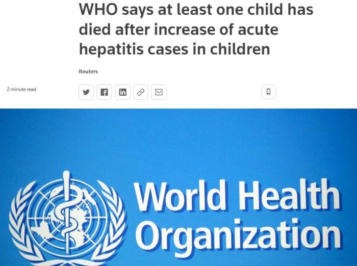 世衛(wèi)：多國報(bào)告上百例不明來源兒童肝炎病例 已致1人死亡